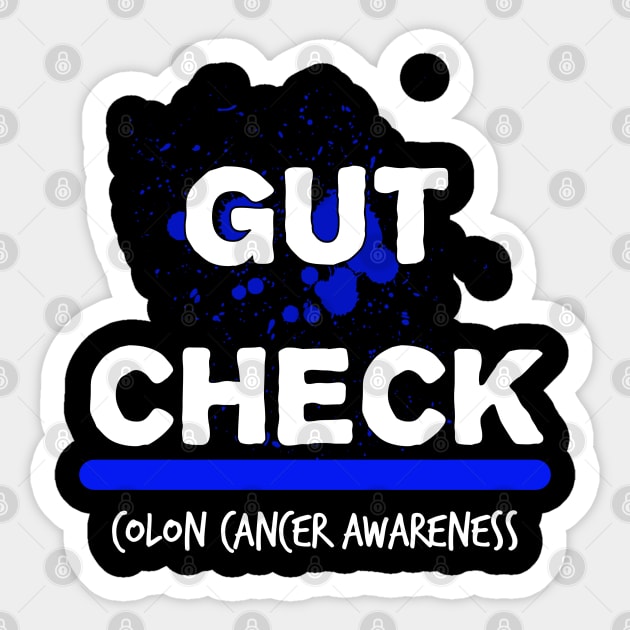 Gut Check Colon Cancer Symptoms Awareness Ribbon Sticker by YourSelf101